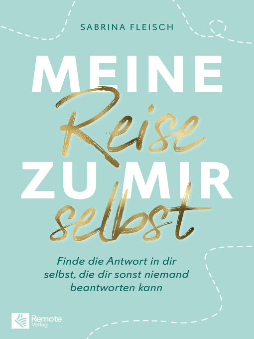 Title details for Meine Reise zu mir selbst by Sabrina Fleisch - Wait list